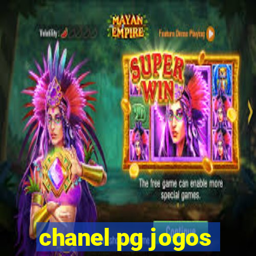 chanel pg jogos